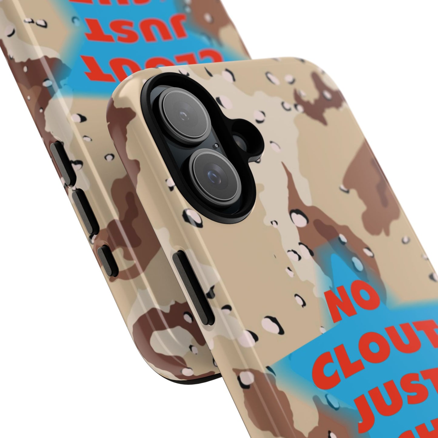 "No Clout Just Riches"  Desert Phone Case