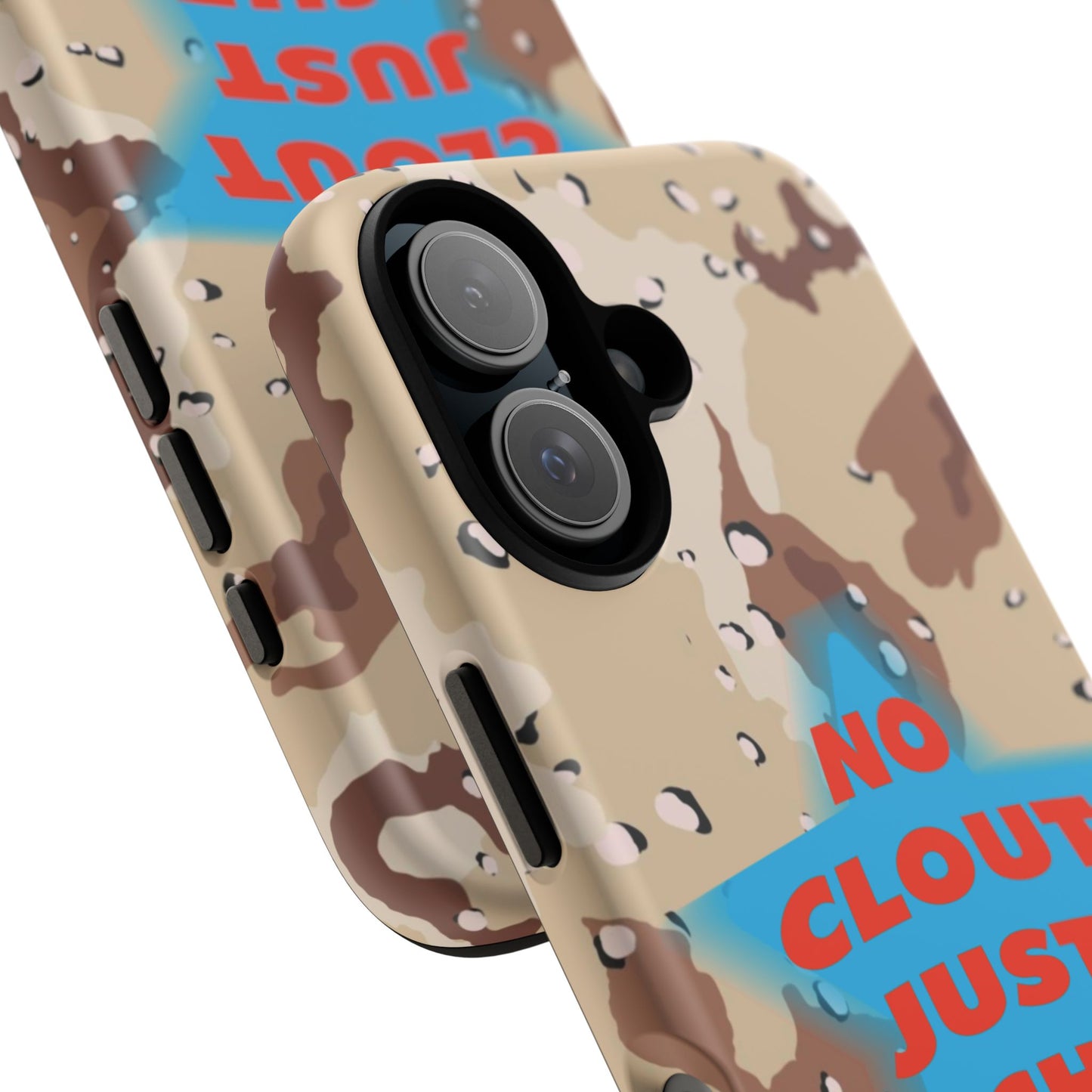 "No Clout Just Riches"  Desert Phone Case