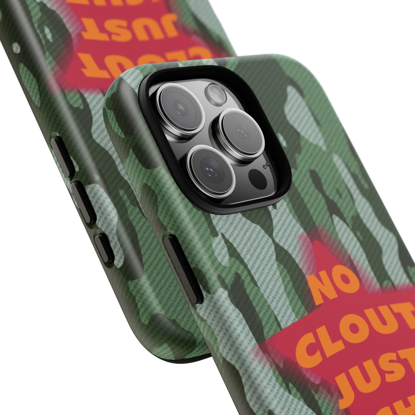 "No Clout Just Riches" Camouflage Phone Case