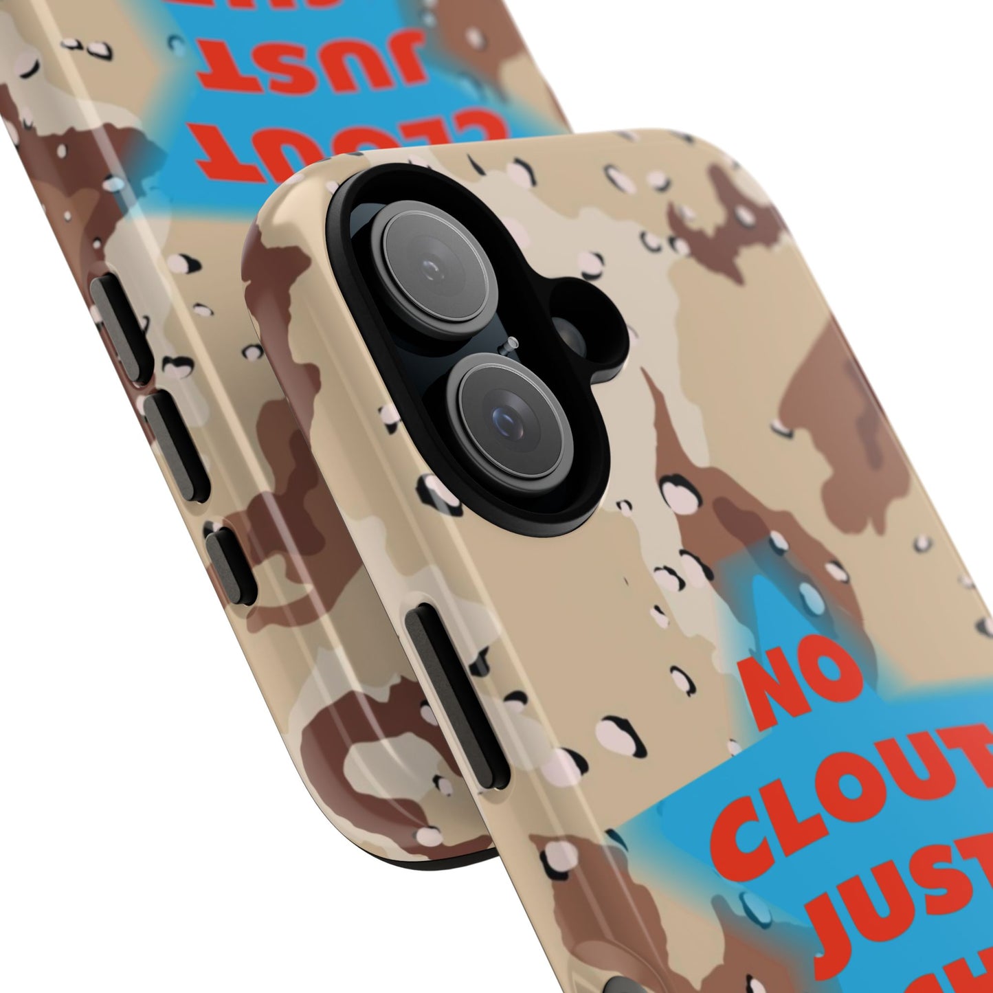 "No Clout Just Riches"  Desert Phone Case