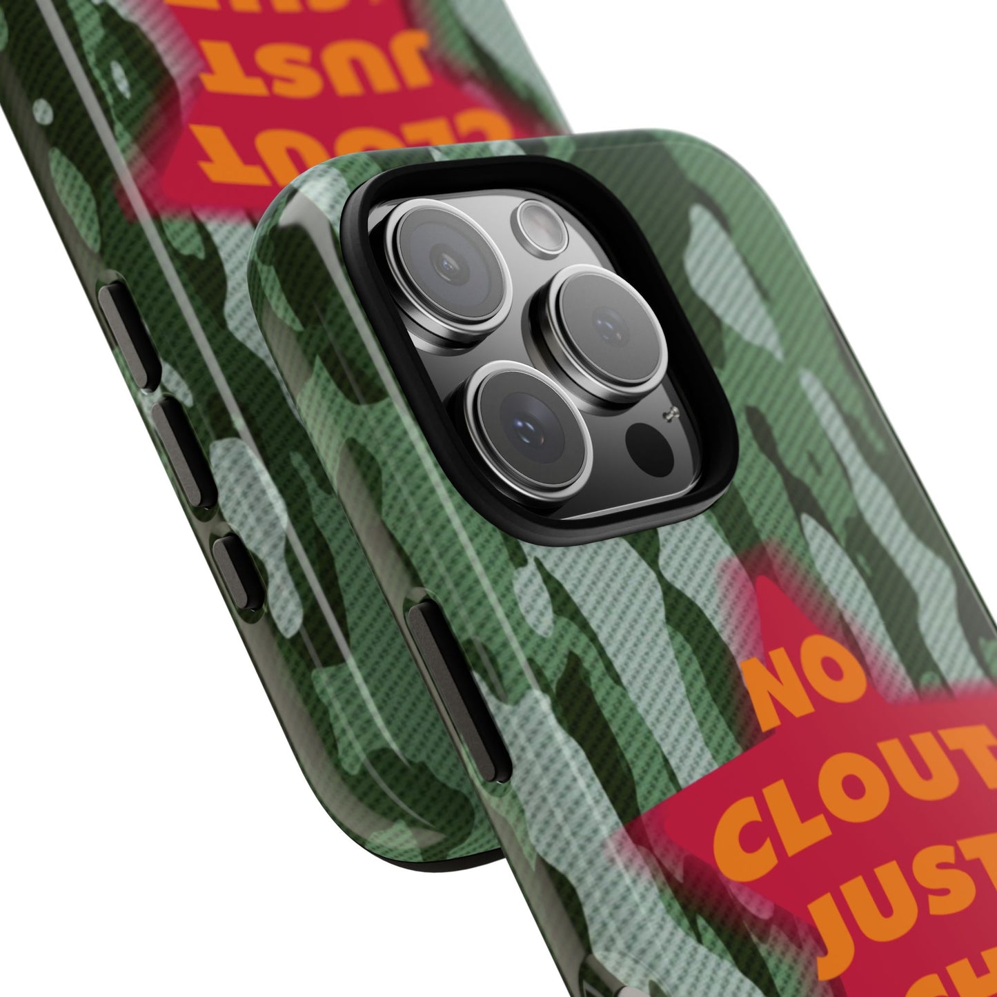 "No Clout Just Riches" Camouflage Phone Case