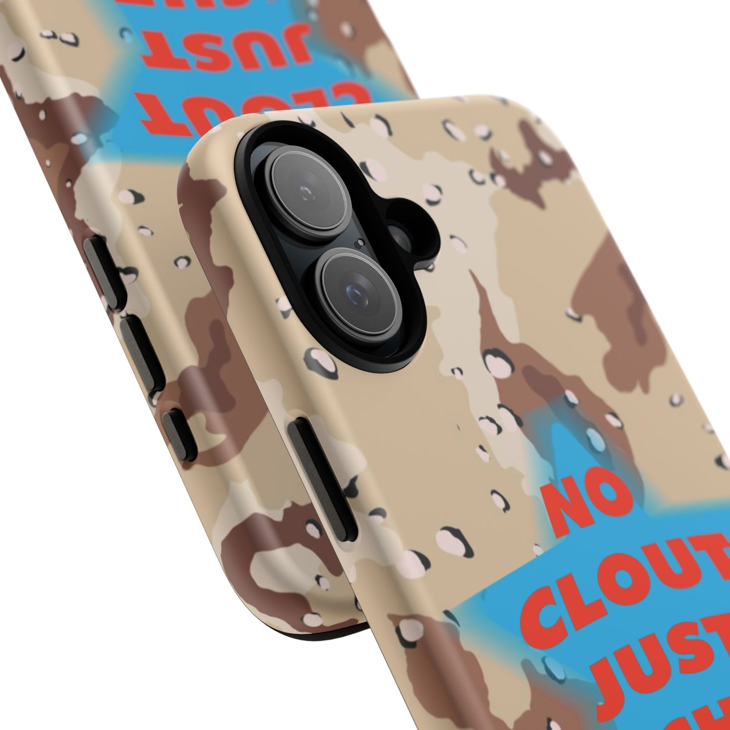 "No Clout Just Riches"  Desert Phone Case